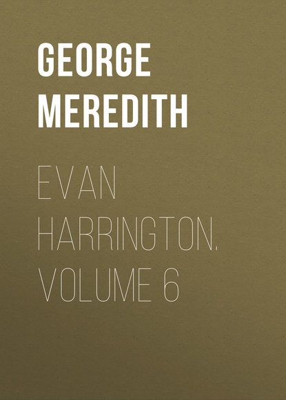 Evan Harrington. Volume 6 (George Meredith). 