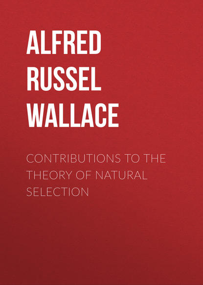 Alfred Russel Wallace — Contributions to the Theory of Natural Selection