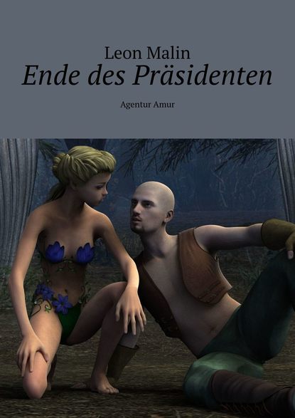 Leon Malin - Ende des Präsidenten. Agentur Amur