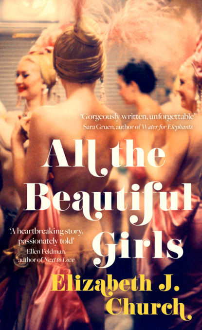 All the Beautiful Girls: An uplifting story of freedom, love and identity - Elizabeth Church J