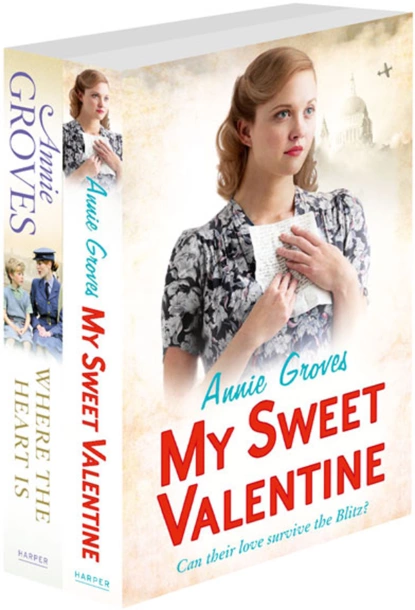 Обложка книги Annie Groves 2-Book Valentine Collection: My Sweet Valentine, Where the Heart Is, Annie Groves