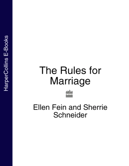 Обложка книги The Rules for Marriage, Эллен Фейн