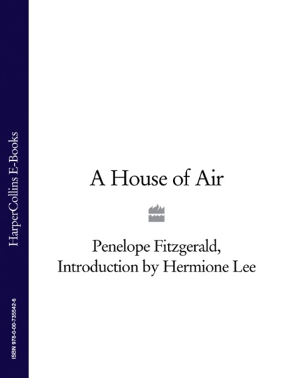 Hermione  Lee - A House of Air