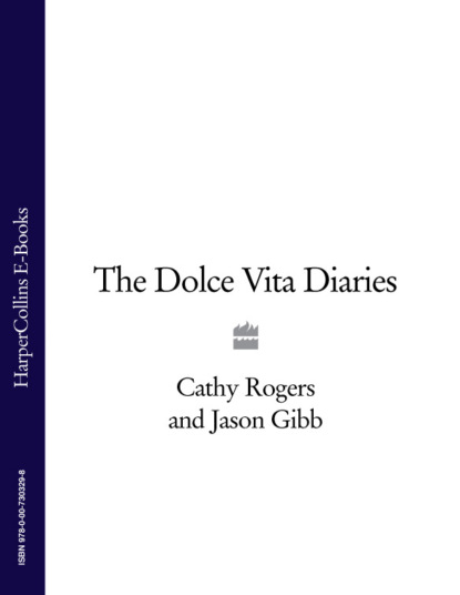 Cathy Rogers - The Dolce Vita Diaries