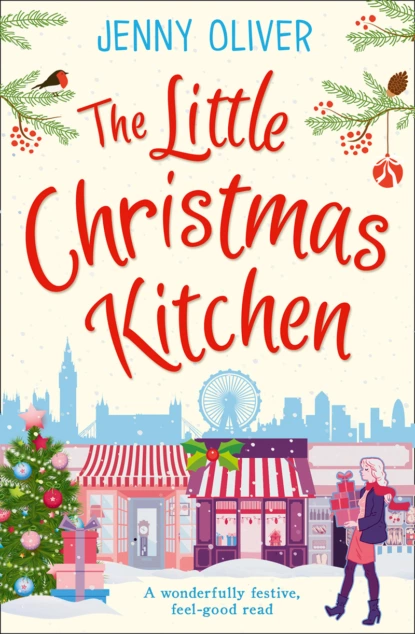 Обложка книги The Little Christmas Kitchen: A wonderfully festive, feel-good read, Jenny  Oliver