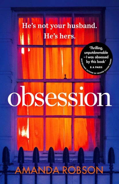 Обложка книги Obsession: The bestselling psychological thriller with a shocking ending, Amanda  Robson