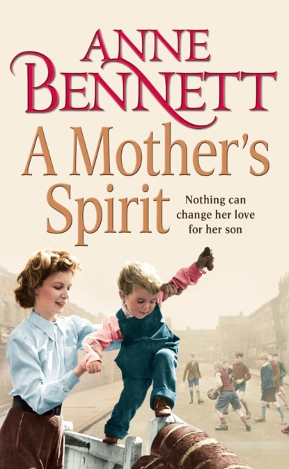 Обложка книги A Mother’s Spirit, Anne  Bennett