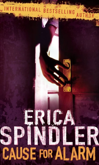 Обложка книги Cause For Alarm, Erica Spindler