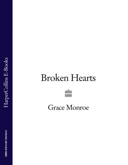 Grace Monroe - Broken Hearts