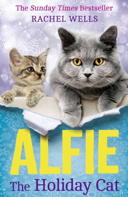 Rachel  Wells - Alfie the Holiday Cat