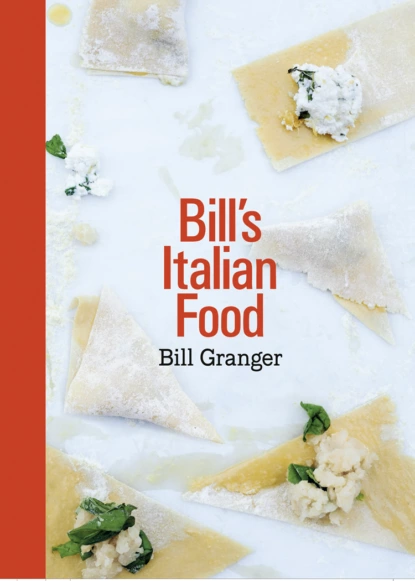 Обложка книги Bill’s Italian Food, Bill  Granger