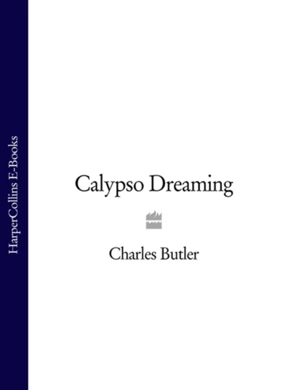 Обложка книги Calypso Dreaming, Charles  Butler