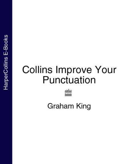 Graham  King - Collins Improve Your Punctuation