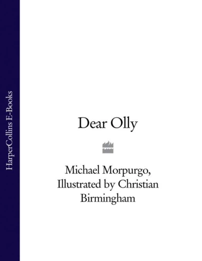 Обложка книги Dear Olly, Michael  Morpurgo