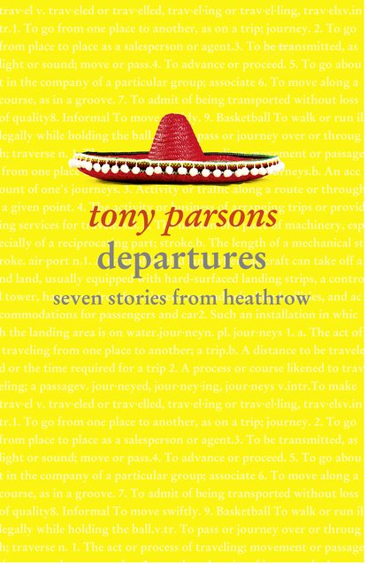Tony  Parsons - Departures: Seven Stories from Heathrow