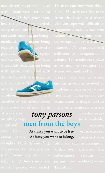 Обложка книги Men from the Boys, Tony  Parsons