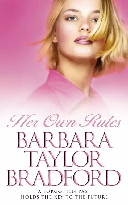 Обложка книги Her Own Rules, Barbara Taylor Bradford