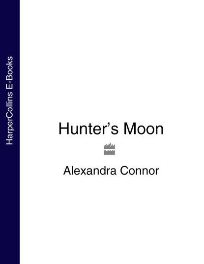 Hunter’s Moon (Alexandra  Connor). 