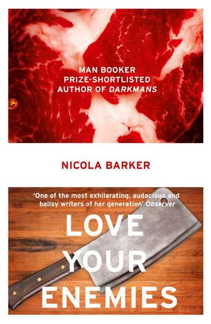 Nicola  Barker - Love Your Enemies