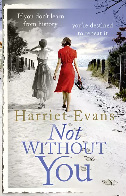 Обложка книги Not Without You, Harriet  Evans