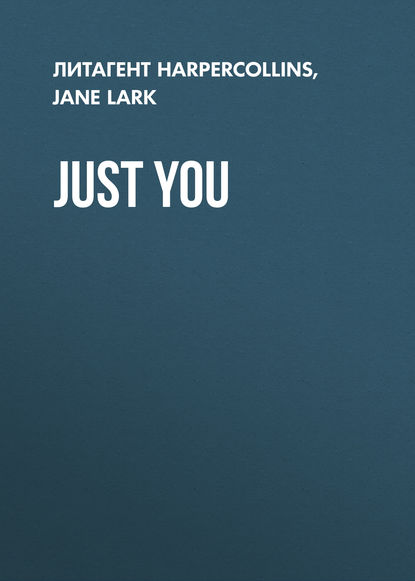 Jane  Lark - Just You