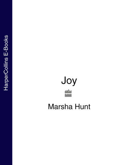 Marsha Hunt — Joy