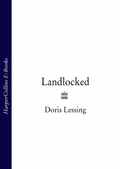 Обложка книги Landlocked, Дорис Лессинг