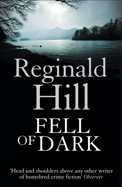 Обложка книги Fell of Dark, Reginald  Hill