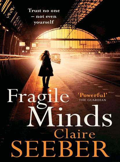 Claire  Seeber - Fragile Minds