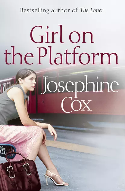 Обложка книги Girl on the Platform, Josephine  Cox