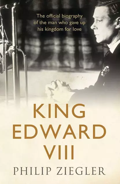 Обложка книги King Edward VIII, Philip  Ziegler