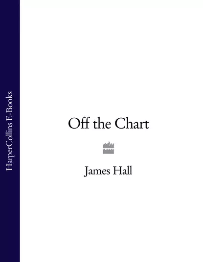 Обложка книги Off the Chart, James  Hall