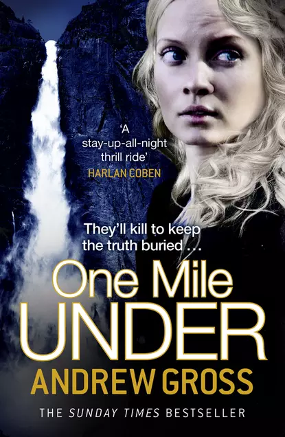 Обложка книги One Mile Under, Andrew  Gross