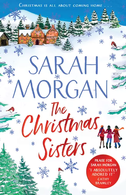 Обложка книги The Christmas Sisters: The Sunday Times top ten feel-good and romantic bestseller!, Сара Морган