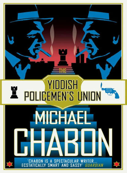 The Yiddish Policemen’s Union - Michael  Chabon