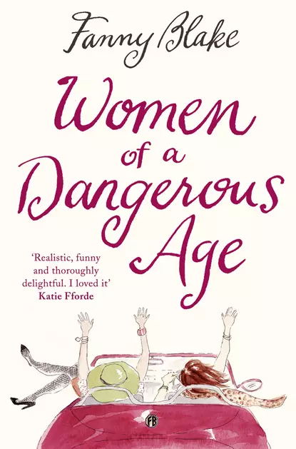 Обложка книги Women of a Dangerous Age, Fanny  Blake