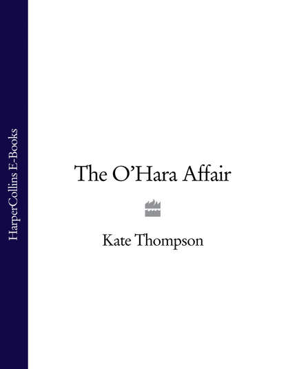 Kate  Thompson - The O’Hara Affair