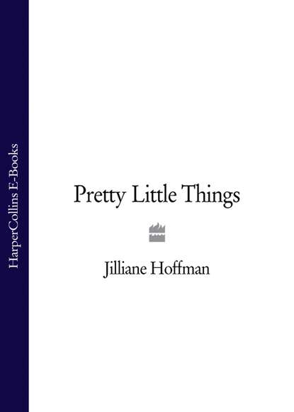 Jilliane  Hoffman - Pretty Little Things