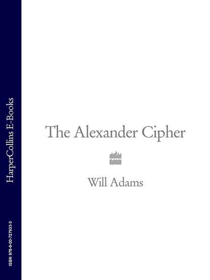 Will  Adams - The Alexander Cipher