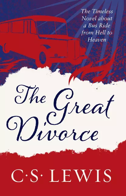 Обложка книги The Great Divorce, Клайв Стейплз Льюис