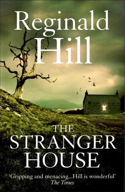Reginald  Hill - The Stranger House