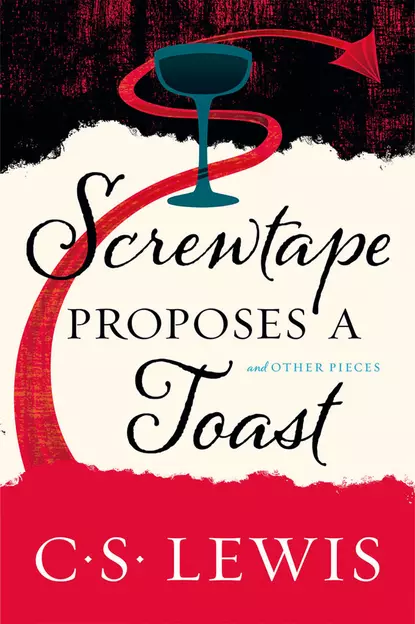 Обложка книги Screwtape Proposes a Toast, Клайв Стейплз Льюис