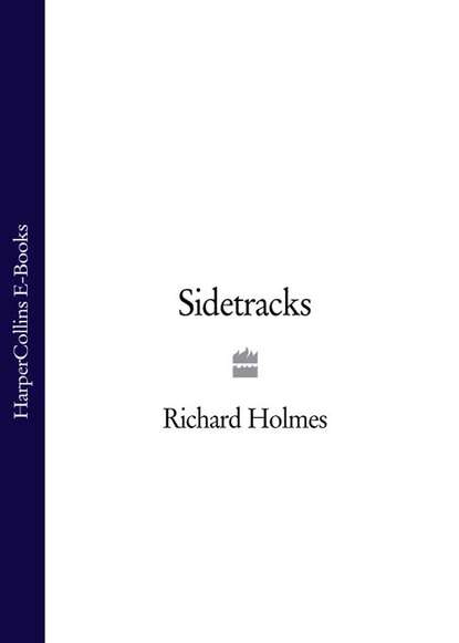 Richard  Holmes - Sidetracks