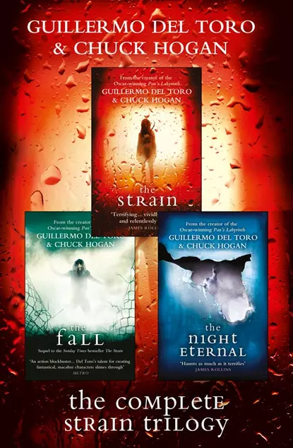 Обложка книги The Complete Strain Trilogy: The Strain, The Fall, The Night Eternal, Гильермо дель Торо