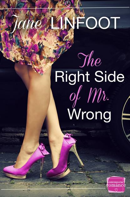 Jane  Linfoot - The Right Side of Mr Wrong