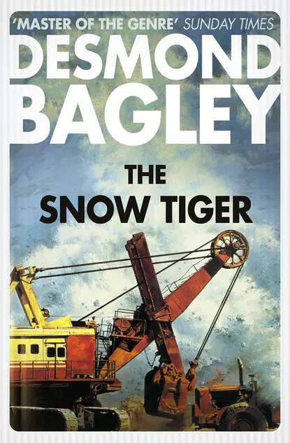 Обложка книги The Snow Tiger, Desmond Bagley