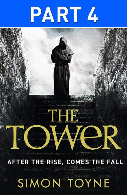 Simon  Toyne - The Tower: Part Four