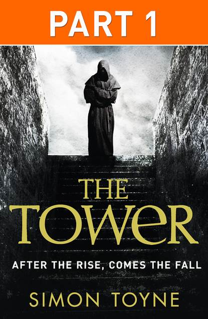 Simon  Toyne - The Tower: Part One