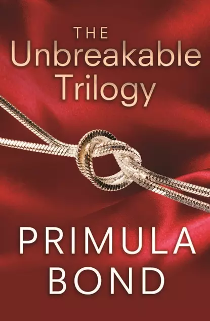 Обложка книги The Unbreakable Trilogy, Primula  Bond