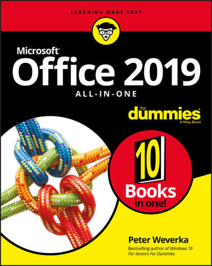Peter  Weverka - Office 2019 All-in-One For Dummies